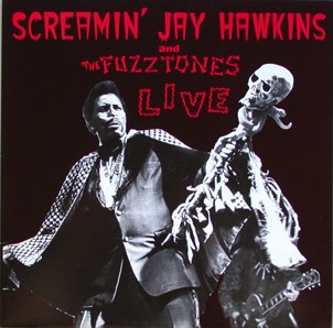 Screamin' Jay Hawkins & The Fuzztones - 1985